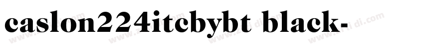 caslon224itcbybt black字体转换